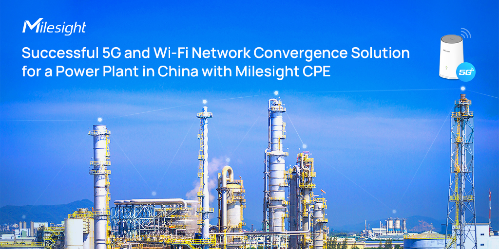 5G-Wi-Fi-convergence-power-plant-CPE